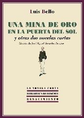 UNA MINA DE ORO EN LA PUERTA DEL SOL "SEGUIDA DE HISTORIA CÓMICA DE UN PEZ CHICO Y EL CORAZÓN DE JESÚS"