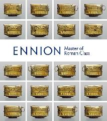 ENNION "MASTER OF ROMAN GLASS"