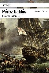 TRAFALGAR "EPISODIOS NACIONALES, 1 / PRIMERA SERIE"