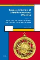 EUROPEAN COLLECTIONS OF SCIENTIFIC INSTRUMENTS 1550 1750