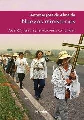 NUEVOS MINISTERIOS "VOCACIÓN, CARISMA Y SERVICIO EN LA COMUNIDAD"