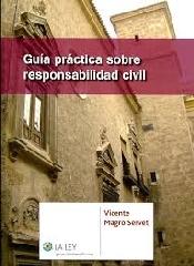 GUÍA PRÁCTICA SOBRE RESPONSABILIDAD CIVIL