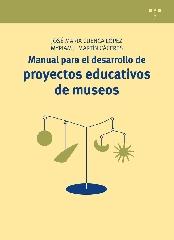 MANUAL PARA EL DESARROLLO DE PROYECTOS EDUCATIVOS DE MUSEOS