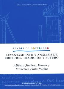 LEVANTAMIENTO Y ANÁLISIS DE EDIFICIOS. "TRADICIÓN Y FUTURO" "Tradición y futuro"