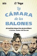 LA CÁMARA DE LOS BALONES "ACTUALIDAD DEPORTIVA DESTERNILLANTE E IRÓNICA, HUMOR DEL BUENO"