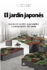 EL JARDÍN JAPONÉS "QUÉ ES Y NO ES ENTRE LA ESPACIALIDAD Y LA TEMPORALIDAD DEL PAISAJE"