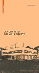 LE CORBUSIER: THE VILLA SAVOYE