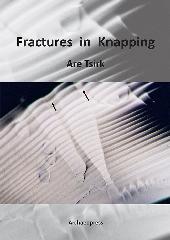 FRACTURES IN KNAPPING