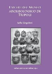 I VETRI DEL MUSEO ARCHEOLOGICO DI TRIPOLI