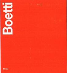 BOETTI. CATALOGO RAGIONATO. CATALOGUE RAISONNÈ. TOMO III. 1980-1987.