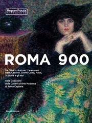 ROMA 900 "DE CHIRICO, GUTTUSO, CAPOGROSSI, BALLA, CASORATI, SIRONI, CARRÀ, MAFAI, SCIPIONE E GLI ALTRI NELLE COLLE"