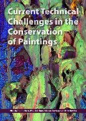 CURRENT TECHNICAL CHALLENGES IN THE CONSERVATION OF PAINTINGS