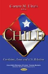 CHILE "CONDITIONS, ISSUES & U.S. RELATIONS"