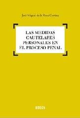 LAS MEDIDAS CAUTELARES PERSONALES EN EL PROCESO PENAL