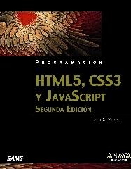 HTML5, CSS3 Y JAVASCRIPT. SEGUNDA EDICIÓN