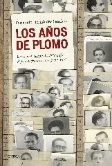 LOS AÑOS DE PLOMO "LA RECONSTRUCCIÓN DEL PCE BAJO EL PRIMER FRANQUISMO (1939-1953)"