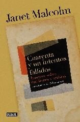 CUARENTA Y UN INTENTOS FALLIDOS "ENSAYOS SOBRE ESCRITORES Y ARTISTAS"