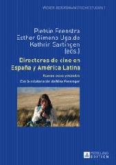 DIRECTORAS DE CINE EN ESPAÑA Y AMÉRICA LATINA