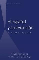 EL ESPAÑOL Y SU EVOLUCIÓN