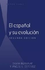 EL ESPAÑOL Y SU EVOLUCIÓN