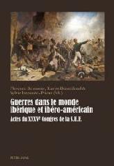 GUERRES DANS LE MONDE IBÉRIQUE ET IBÉRO-AMÉRICAIN