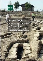 ARQUEOLOGÍA III. ARQUEOLOGÍA MEDIEVAL Y POSMEDIEVAL