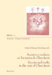 SECRETOS Y VERDADES EN LOS TEXTOS DE CLARA JANÉS=SECRETS AND TRUTHS IN THE TEXTS OF CLARA JANÉS