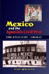 MEXICO ANDTHE SPANISH CIVIL WAR