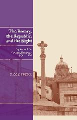 ROSARY, THE REPUBLIC & THE RIGHT "SPAIN & THE VATICAN HIERARCHY, 1931-1939"