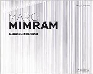 MARC MIMRAM: ARCHITECTURE & STRUCTURE