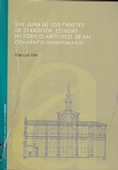 SAN JUAN DE LOS PANETES DE ZARAGOZA. ESTUDIO HISTÓRICO-ARTÍSTICO DE UN CONVENTO