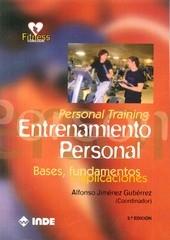 ENTRENAMIENTO PESONAL 3ª EDICION PERSONAL "BASES FUNDAMENTOS Y APLICACIONES"