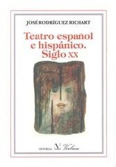 TEATRO ESPAÑOL E HISPANICO SIGLO XX