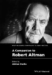 A COMPANION TO ROBERT ALTMAN