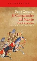 EL CONQUISTADOR DEL MUNDO "VIDA DE GENGIS KAN"