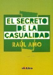 SECRETO DE LA CASUALIDAD, EL
