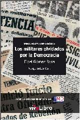 MILITARES OLVIDADOS POR LA DEMOCRACIA, LOS. UNION MILITAR DEMOCRATICA