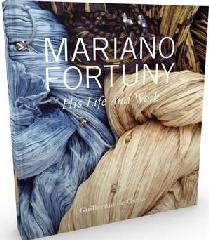 MARIANO FORTUNY "HIS LIFE AND WORK"