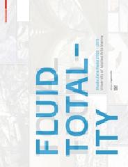 FLUID TOTALITY "STUDIO ZAHA HADID 2000-2015. UNIVERSITY OF APPLIED ARTS VIENNA"