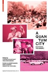 A QUANTUM CITY "MASTERING THE GENERIC"