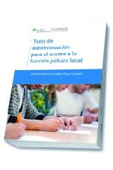 TESTS DE AUTOEVALUACIÓN PARA EL ACCESO A LA FUNCIÓN PÚBLICA LOCAL