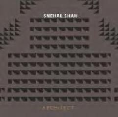 SNEHAL SHAH "ARCHITECT"