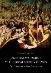 JAMES BARRY'S MURALS AT THE ROYAL SOCIETY OF ARTS "ENVISIONING A NEW PUBLIC ART"