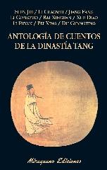 ANTOLOGÍA DE CUENTOS DE LA DINASTÍA TANG