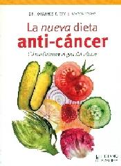 NUEVA DIETA ANTI-CANCER, LA