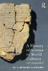 A HISTORY OF SCIENCE IN WORLD CULTURES "VOICES OF KNOWLEDGE"