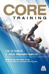 CORE TRAINING. DE LA SALUD AL ALTO RENDIMIENTO