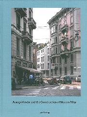 ASNAGO AND VENDER AND THE CONSTRUCTION OF MODERN MILAN.