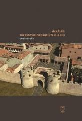 AMMAIA II "THE EXCAVATION CONTEXTS 1994-2011"