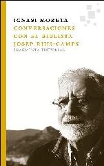 CONVERSACIONES CON EL BIBLISTA JOSEP RIUS-CAMPS